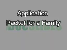 Application Packet for a Family