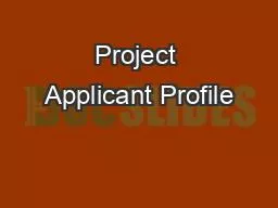 Project Applicant Profile
