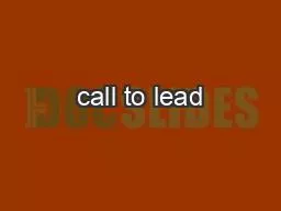 call to lead