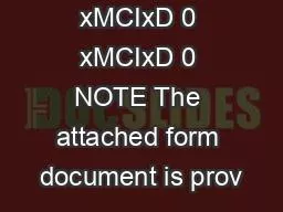 x0000x0000 xMCIxD 0 xMCIxD 0 NOTE The attached form document is prov