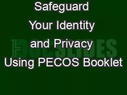 Safeguard Your Identity and Privacy Using PECOS Booklet