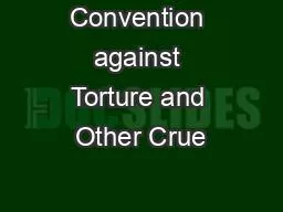 Convention against Torture and Other Crue