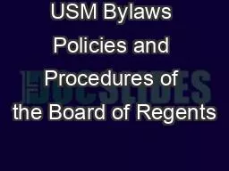 USM Bylaws Policies and Procedures of the Board of Regents