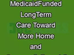 MedicaidFunded LongTerm Care Toward More Home and CommunityBased O