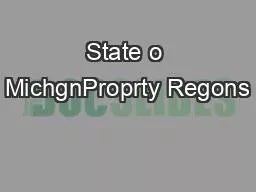 State o MichgnProprty Regons