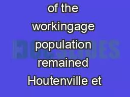 and the health of the workingage population remained Houtenville et