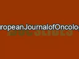 ContentslistsavailableatEuropeanJournalofOncologyNursingjournalhomepag