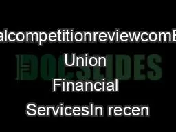 wwwglobalcompetitionreviewcomEuropean Union Financial ServicesIn recen