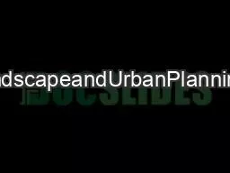 ContentslistsavailableatLandscapeandUrbanPlanningjournalhomepagewwwels