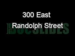 300 East Randolph Street