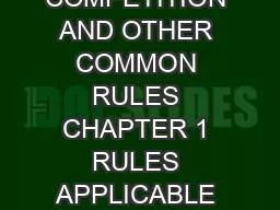 COMPETITION AND OTHER COMMON RULES CHAPTER 1 RULES APPLICABLE TO UNDER