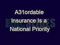 A31ordable Insurance Is a National Priority