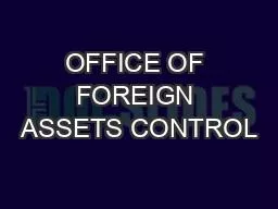 OFFICE OF FOREIGN ASSETS CONTROL