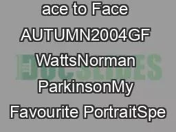 PDF-ace to Face AUTUMN2004GF WattsNorman ParkinsonMy Favourite PortraitSpe