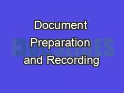 Document Preparation and Recording