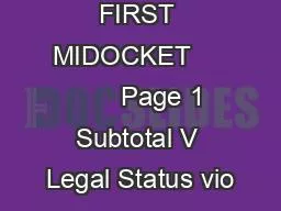 NAME LAST FIRST MIDOCKET            Page 1 Subtotal V Legal Status vio