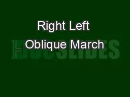 Right Left Oblique March