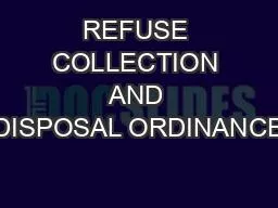 REFUSE COLLECTION AND DISPOSAL ORDINANCE