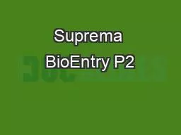Suprema BioEntry P2