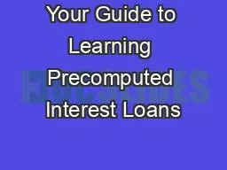 Your Guide to Learning Precomputed Interest Loans