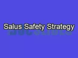 Salus Safety Strategy