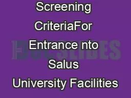 COVID19 Screening CriteriaFor Entrance nto Salus University Facilities