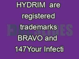 SALUS and HYDRIM  are registered trademarks BRAVO and  147Your Infecti