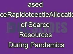 ased PriceRapidotoectleAllocation of Scarce Resources During Pandemics
