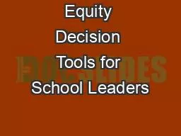 Equity Decision Tools for School Leaders