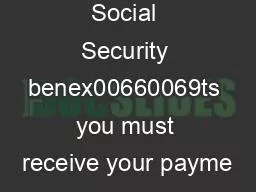 If you get Social Security benex00660069ts you must receive your payme