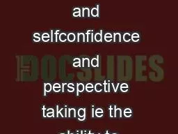 awareness and selfconfidence and perspective taking ie the ability to