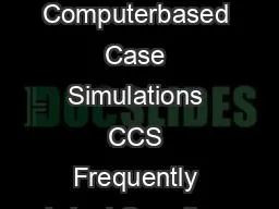 Primum Computerbased Case Simulations CCS Frequently Asked Questions