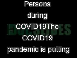 Trafficking in Persons during COVID19The COVID19 pandemic is putting