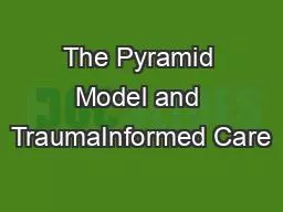 The Pyramid Model and TraumaInformed Care