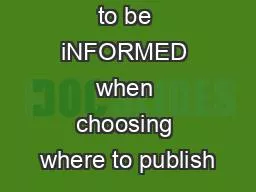 Authors need to be iNFORMED when choosing where to publish