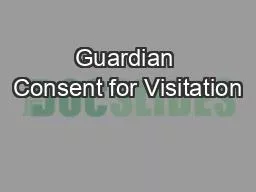 Guardian Consent for Visitation