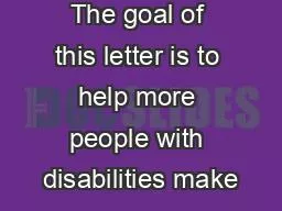 The goal of this letter is to help more people with disabilities make