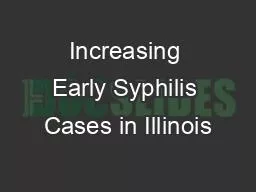 Increasing Early Syphilis Cases in Illinois