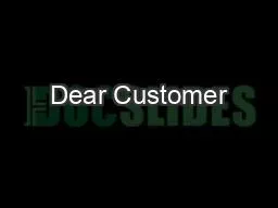 Dear Customer