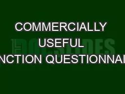 COMMERCIALLY USEFUL FUNCTION QUESTIONNAIRE