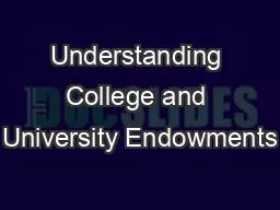 Understanding College and University Endowments