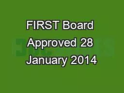 FIRST Board Approved 28 January 2014