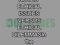 NSBEP NOTES  ETHICAL ISSUES VERSUS ETHICAL DILEMMASIn the NSBEP146s or