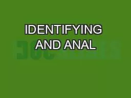 IDENTIFYING AND ANAL