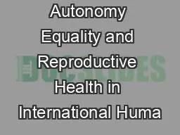 Womens Autonomy Equality and Reproductive Health in International Huma