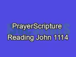 PrayerScripture Reading John 1114