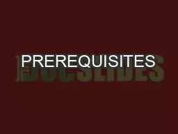 PREREQUISITES