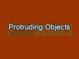 Protruding Objects