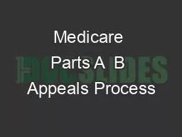 Medicare Parts A  B Appeals Process