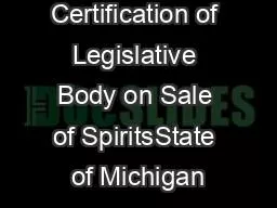 Certification of Legislative Body on Sale of SpiritsState of Michigan
